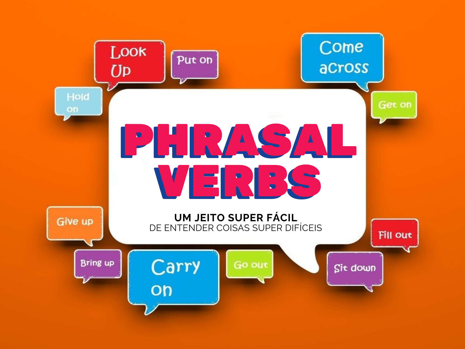 Os Phrasal Verbs Mais Usados No Ingl S